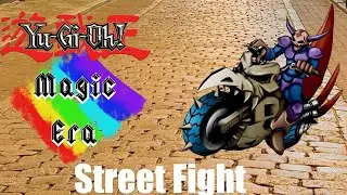 Yu-Gi-Oh Magic Era: Street Fight