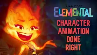 Covering Pixar's 'Elemental': Character Animation Done Right