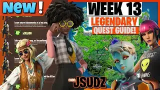 *NEW* How To Complete All Week 13 Legendary Quests