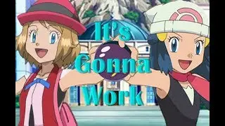It's Gonna Work (Pokemon AMV)