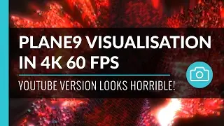 Plane9 Visualization in 4K 60fps...just because
