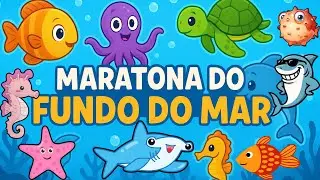 MARATONA DO FUNDO DO MAR 🌊🐠 | Aprenda Cores, Alfabeto e N&uacute;meros com os Animais Marinhos!
