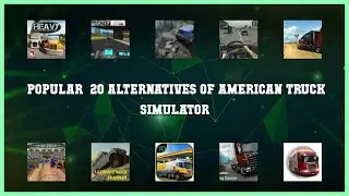 American Truck Simulator | Best 20 Alternatives of American Truck Simulator