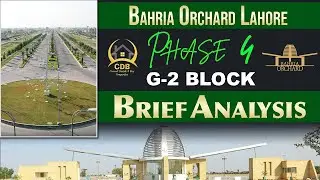 Bahria Orchard Lahore | Phase 4 | G2 Block | Brief Analysis | Street View | Latest November 2023
