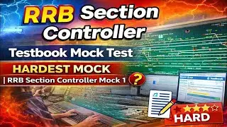 RRB Section Controller Testbook Mock Test | RRB Section Controller Final Round Target 92+