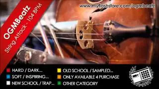 String Attack - OGMBeatz  - 104 BPM (Free Beat)(Hard, Sick, Dark Instrumental Violin Hip Hop Beat)