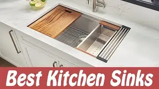 Best Kitchen Sinks 2021 | best Stainless Steel Kitchen sinks