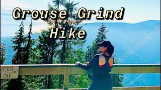 GROUSE GRIND HIKE AND FUN (Vancouver)