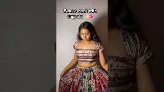 Blouse hack with duppata #blousehacks #navratrispecial #hacks #hackshorts #shorts #ytshorts