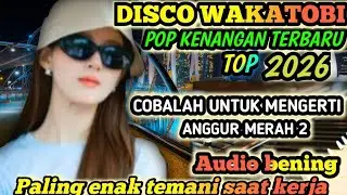 REMIX POP NOSTALGIA TERBARU 2025✨ DISCO MIX WAKATOBI TERPOPULER BASS MANTAP AUDIO JERNIH 
