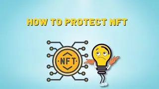 How to protect NFT?