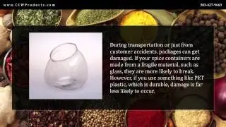 Plastic PET Containers For Spices - CCW Products Inc. 303-427-9663