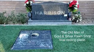 Locating the grave of The Old Man, Richard Benjamin Harrison Jr. (March 4, 1941 &ndash; June 25, 2018)