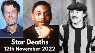 Celebrities Who Died Today 12th November 2022 / Sad News / November Deaths / Actors Who Died Today