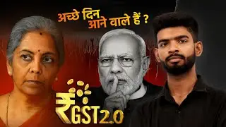 GST Explained in Detail | New GST Rate 2025, GST 2.0 , Types, Impact on Economy & Future of GST 