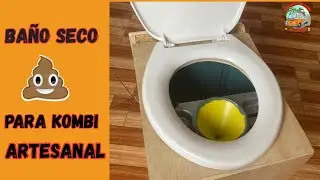 BAÑO SECO ARTESANAL #motorhome #vanlife #volkswagenvan #viajerosperu #viajeros #vidareal #kombihome