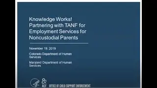 Knowledge Works! Partnering with TANF for Employment Services for Noncustodial Parents