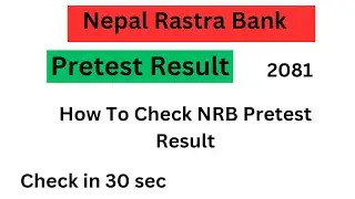NRB Pretest Result 2081 Published | Loksewa Aayog
