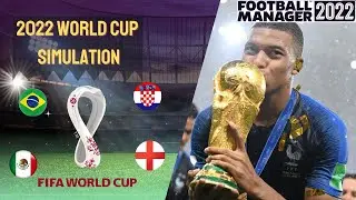 FIFA WORLD CUP 2022 SIMULATION | Football Manager 2022