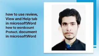 lecture35 how to use review, View and Help tab in microsoftWord how to wordCount Protect  document i