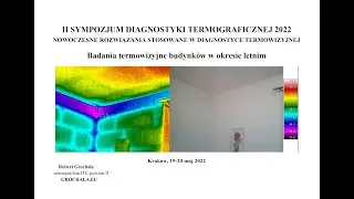 KRAK&Oacute;W 2022 BADANIA TERMOWIZYJNE BUDYNK&Oacute;W W OKRESIE LETNIM ROBERT GROCHALA
