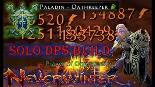 Paladin Oathkeeper *DPS* Build - Solo Content - Mod 18 Neverwinter