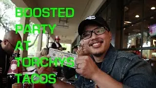 BOOSTED BIRTHDAY AT TORCHYS TACOS