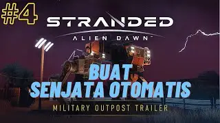 (EPS 4) Bikin Senjata Otomatis (INSANE MODE - MILITARY OUTPOST) STRANDED : ALIEN DAWN INDONESIA