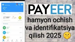 🤫 PAYEER hamyon ochish va identifikatsiya qilish 2025 🤫