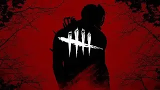 Dead by Daylight#28 - Вечерний фарм