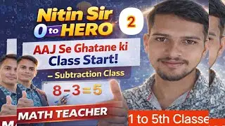Subtraction Class Part 2 | Ghatana Sikhe Aasan Tarike Se | Nitin Sir #maths #ghatana #nitinsir #dvsa