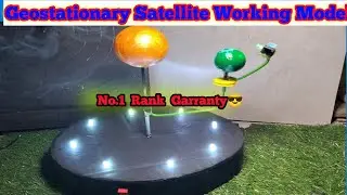 Geostationary Satellite Working Model|| Science Exibition Working Project|| Science Project #solar