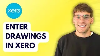 How to Enter Drawings in Xero [2026 Full Guide]
