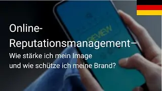🇩🇪 Online-Reputationsmanagement&ndash; Wie sch&uuml;tze ich meine Brand? - Searchmetrics Webinar