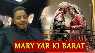 Maray Yar Ki Barat | Zulqarnain | Kanwal Aftab | Shiekh Vlogs