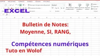 Excel Wolof : bulletin de note (Moyenne, Si, Rang)