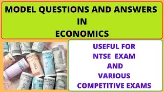 NTSE MODEL QUESTIONS AND ANSWERS || PART 10  || ECONOMICS || GK ||