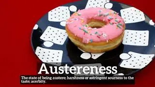 How to Say Austereness in English? | How Does Austereness Look? | What is Austereness?