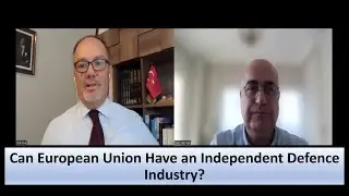 Europe's Defense Industry: Independence from US?