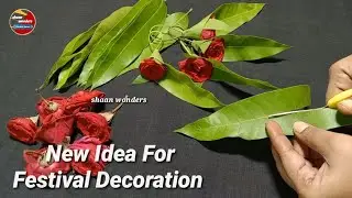 Mango leaves Decoration Ideas / Festival Decoration Ideas/Flowers Decoration ideas for home #mango 