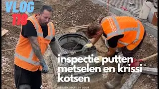 VLOG 118 INSPECTIEPUTTEN OPMETSELEN (krissi kotsen) TERWIJL MENSEN DOOR SPOELEN