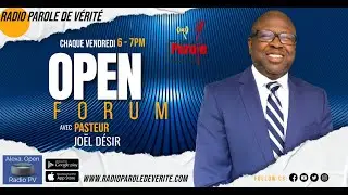 Open Forum - Pasteur Joel Desir