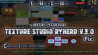SHARE GAMEMODE TEXTURE STUDIO RYHERD V.3.0 (FIX BUG)