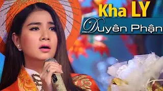 Duy&ecirc;n Phận | Kha Ly - Nữ Ca Sĩ, Diễn Vi&ecirc;n Xinh Đẹp, T&agrave;i Năng, H&aacute;t Bolero m&ugrave;i mẫn nghe ghiền