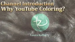 Channel Introduction - Laura Rafferty is lauracolorstoo