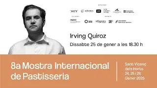 Recepta d'Irving Quiroz - 8a Mostra Internacional de Pastisseria