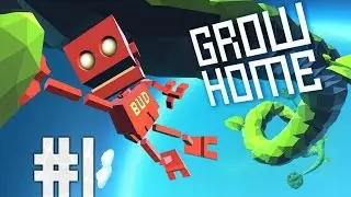 Grow Home (lets play) #1 A New World