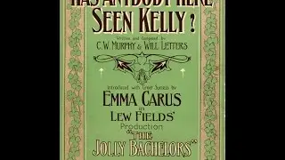 Has Anybody Here Seen Kelly (1909)