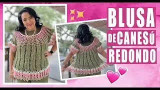 💕Salió en mi Revista y no la había hecho!! Blusa de CANESÚ REDONDO ✨ - Cómo tejer con Laura Cepeda