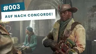 Fallout 4  | Let's Play | #003 Auf nach Concorde!